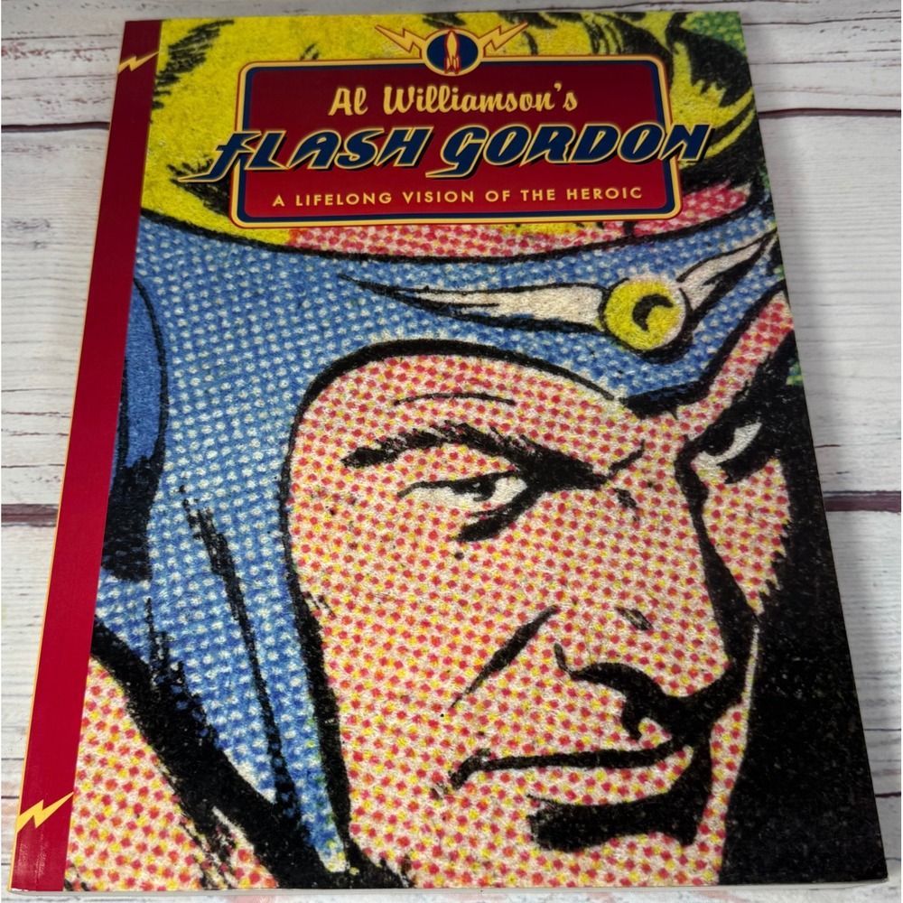 Al Williamson Flash Gordon Lifelong Vision of Heroic Flesk 2009 First Printing